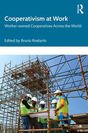 "Cooperativism at Work": A Global Overview of Worker Cooperatives